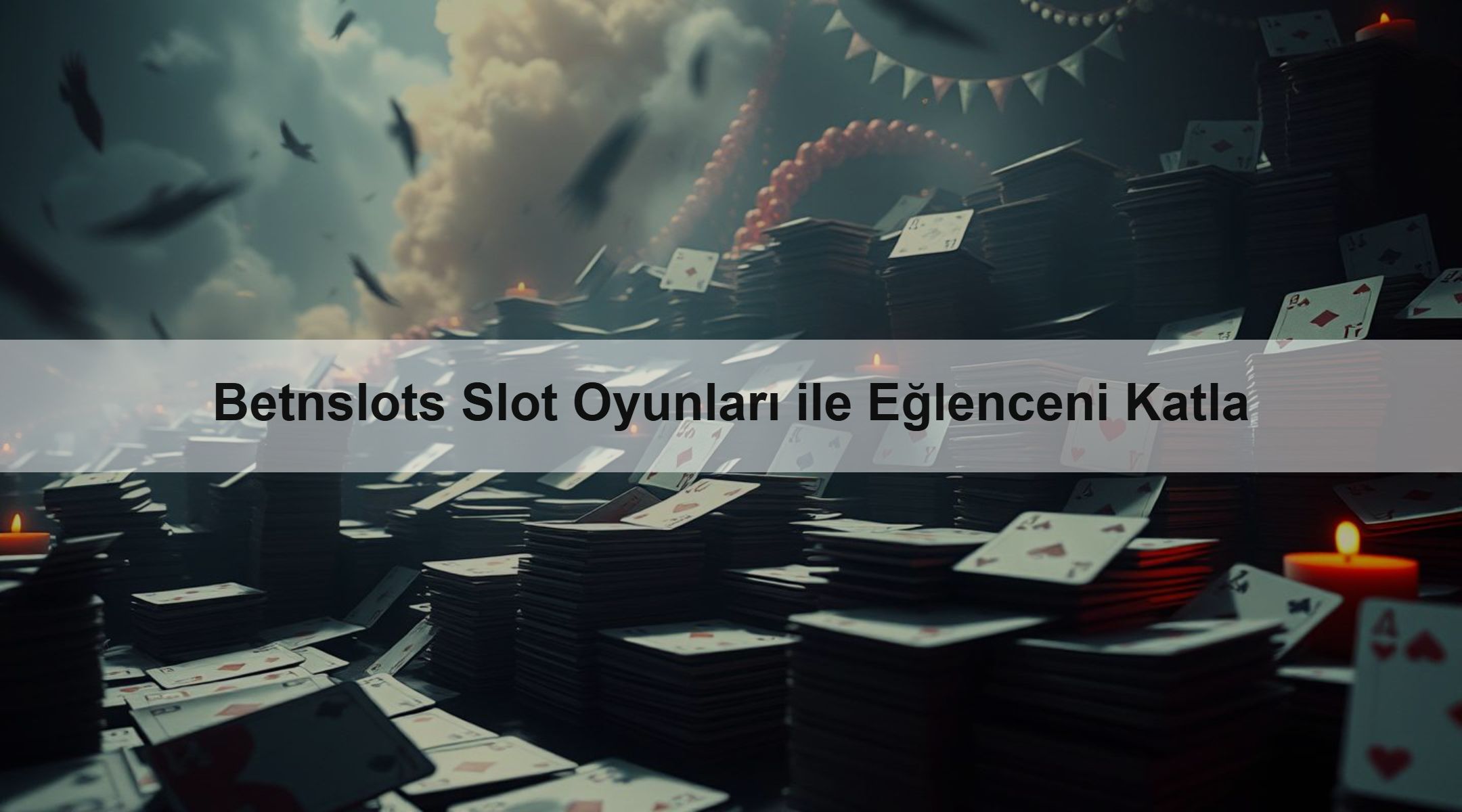 Betnslots Slot Oyunları ile Eğlenceni Katla